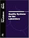 Book Quality Systems for the Laboratory:
