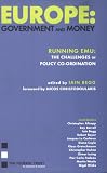 Europe: Government and Money: Running EMU: The Challenges of Policy Coordination