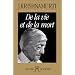 De la vie et de la mort