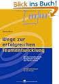 Wege zur erfolgreichen Teamentwicklung