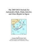The 2007-2012 Outlook for Automotive Body, Paint, Interior, and Glass Repair in Japan
