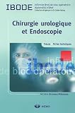 Chirurgie urologique et endoscopie