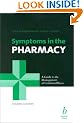Symptoms in the Pharmacy: A Guide to the Management of Common Illness