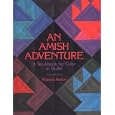 An Amish Adventure: A Workbook for Color in Quilts by Roberta M. Horton