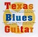 Music : Texas Blues Guitar