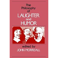 Philosophy of Laughter and Humor (SUNY Series in Philosophy)