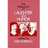 The Philosophy of Laughter and Humor (SUNY Series in Philosophy)