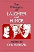 The Philosophy of Laughter and Humor (SUNY Series in Philosophy)