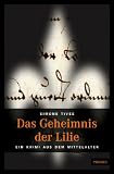 Das Geheimnis der Lilie: Ein Krimi aus dem Mittelalter