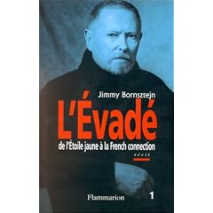 L'evade - de l'�toile jaune a la french connection