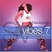Street Vibes Vol.7: 40 of the Smoothest Sharpest Sounds