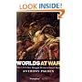 Worlds at War: The 2,500 - Year Struggle Between East and West