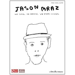 Jason Mraz - We Sing. We Dance. We Steal Things P/V/G