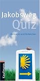 Produkt-Bild: Jakobsweg Quiz: 80 Fragen und Antworten