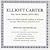 The Music of Elliott Carter, Vol. 1: Vocal Works (1975-1981)