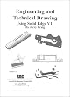 Engineering and Technical Drawing Using Solid Edge Version 11 Engineering and Technical Drawing Using Solid Edge Version 11