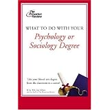 WhattoDowithYourPsychologyorSociologyDegree(CareerGuides)
