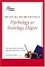 What to Do with Your Psychology or Sociology Degree (Princeton Review)