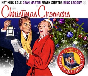 CD-Charts  Music : Christmas Crooners [Pop Up Sleeve]
