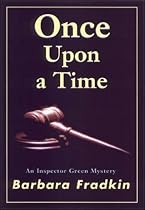 Once Upon a Time: An Inspector Green Mystery