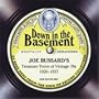 Down In The Basement: Joe Bussard's Treasure Trove of Vintage 78s 1926-1937 (Digipak with 72-page booklet)