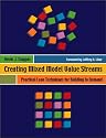 Creating Mixed Model Value Streams: Practical Lean Techniques for Building to Demand
