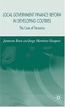 Local Government Financial Reform in Developing Countries: The Case of Tanzania