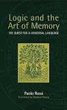 Cover of Logic and the Art of Memory by Paolo Rossi 0485114682