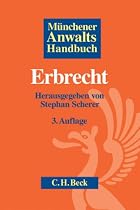 M&uuml;nchener Anwaltshandbuch Erbrecht: Rechtsstand: I. Quartal 2009