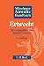 M&uuml;nchener Anwaltshandbuch Erbrecht: Rechtsstand: I. Quartal 2009