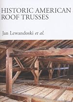 Historic American Roof Trusses