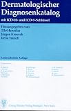 Produkt-Bild: Dermatologischer Diagnosenkatalog. Mit ICD-10 und ICD-9- Schl&uuml;ssel