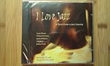I Love Jazz: A Quick Guide to Jazz Listening