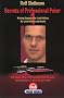 Secrets of Professional Poker , Volume 1: Winning Strategies for Limit Hold em, No-Limit Hold�em and Omaha: v. 1