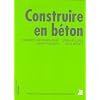 Construire en b�ton : Conception des b�timents en b�ton arm�
