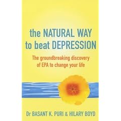 The Natural Way to Beat Depression: The Groundbreaking Discovery of EPA to Change Your Life