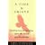A Time to Grieve: Meditations for Healing After the Death of a Loved One