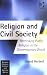 Religion and Civil Society: Rethinking Public Religion in the Contemporary World (Ashgate Religion, Culture & Society)