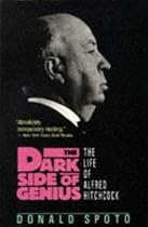 The Dark Side of Genius: The Life of Alfred Hitchcock