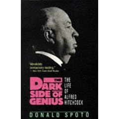 The Dark Side of Genius: The Life of Alfred Hitchcock