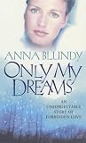 Only My Dreams