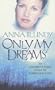 Only My Dreams