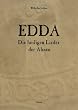 Die Edda. Mit Musik-CD. Die heiligen Lieder der Ahnen
