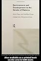 Environment and Development in the Straits of Malacca (Routledge Studies in Development and Society)