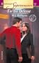 For the Defense: White Knight Investigations (Harlequin Superromance No. 1137)