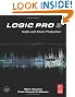 Logic Pro 9: Audio and Music Production