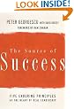 The Source of Success: Five Enduring Principles at the Heart of Real Leadership (J-B US non-Franchise Leadership)