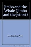 Jimbo and the whale