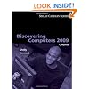 Discovering Computers 2009: Complete (Shelly Cashman)