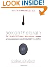 Sex on the Brain: The Biological Differences Between Men and Women